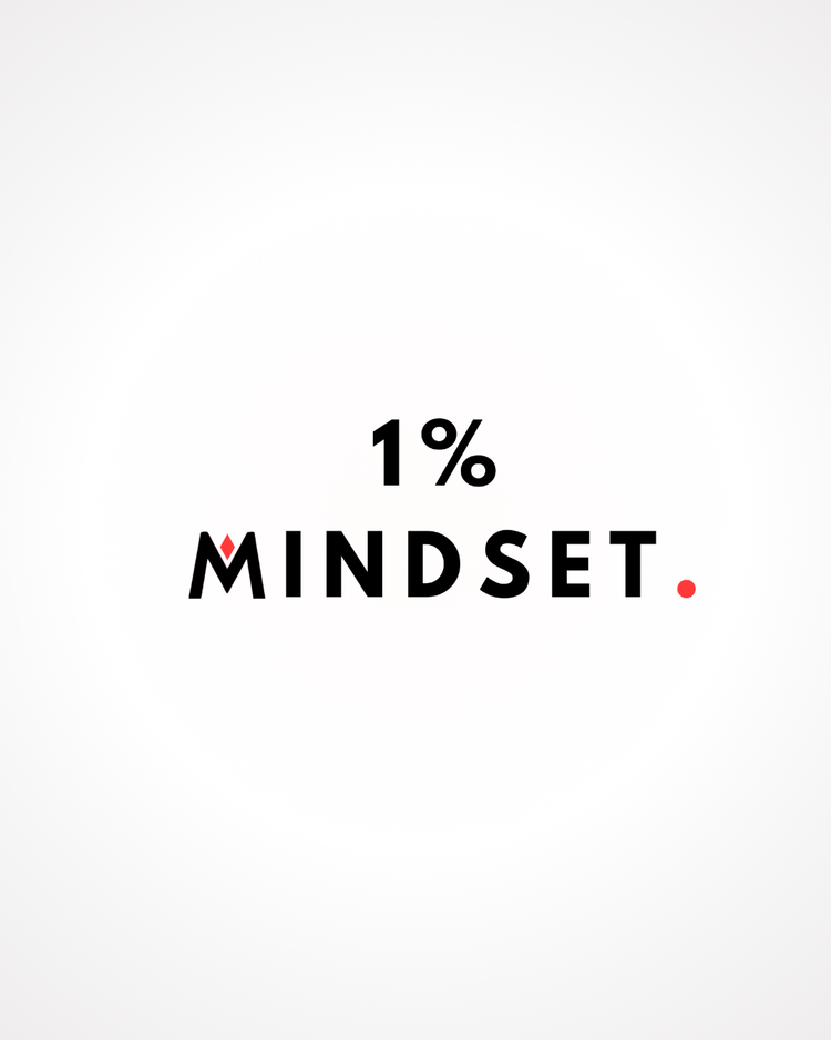 "1% MINDSET"